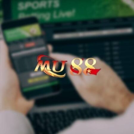 Kiểm chứng thông tin MU88 lừa đảo người chơi