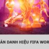 Dự đoán danh hiệu World Cup 2022, Dafabet tặng điểm thưởng